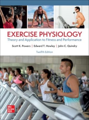 Exercise Physiology 12th Edition Powers (Test Bank)
